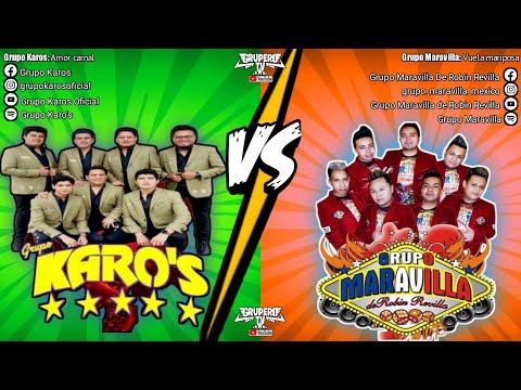 Las cumbias más sonadas/ Grupo Karo's vs Grupo Maravilla/ ¿Cuál es tu favorito?