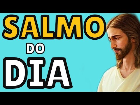 SALMO do DIA de HOJE 06/08/2023🙏 SALMO de HOJE para acalmar nosso coração ❤ #salmos