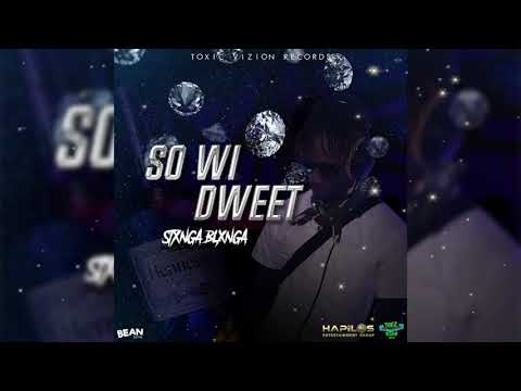Stxnga Blxnga - So Wi Dweet