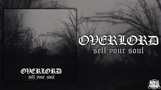 OVERLORD - SELL YOUR SOUL [OFFICIAL EP STREAM] (2014) SW EXCLUSIVE