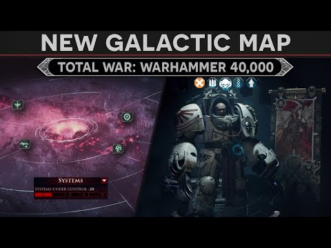 Total War: Warhammer 40k - New Galactic Map and Army Painter