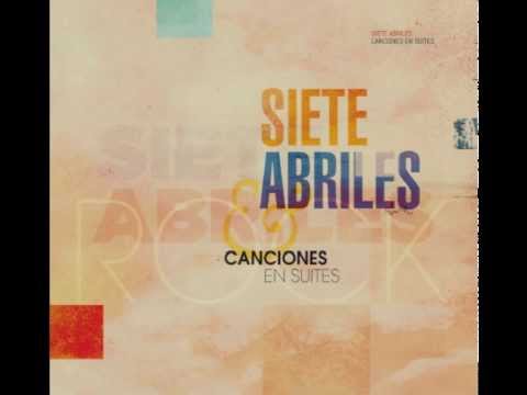 Download Siete Abriles Aficionado Mp3 dan Mp4 2019