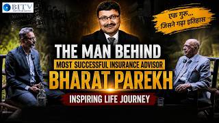 The Man Behind Most Successful Insurance Advisor Bharat Parekh | Mr. Mulchandni