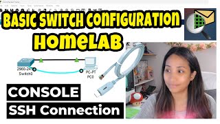 Basic Switch Configuration Homelab | Console and SSH Connection | Explaining all commands (Ep 2)