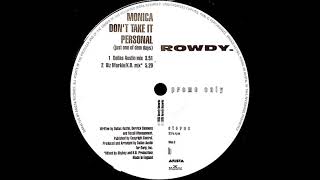 Monica – Don&#39;t Take It Personal (Just One Of Dem Days)(Dallas Austin Mix with Rap)
