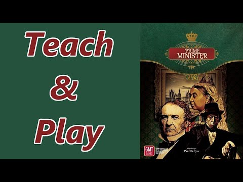 Teach & Play for GMT Games Prime Minister