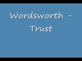 Wordsworth - Trust