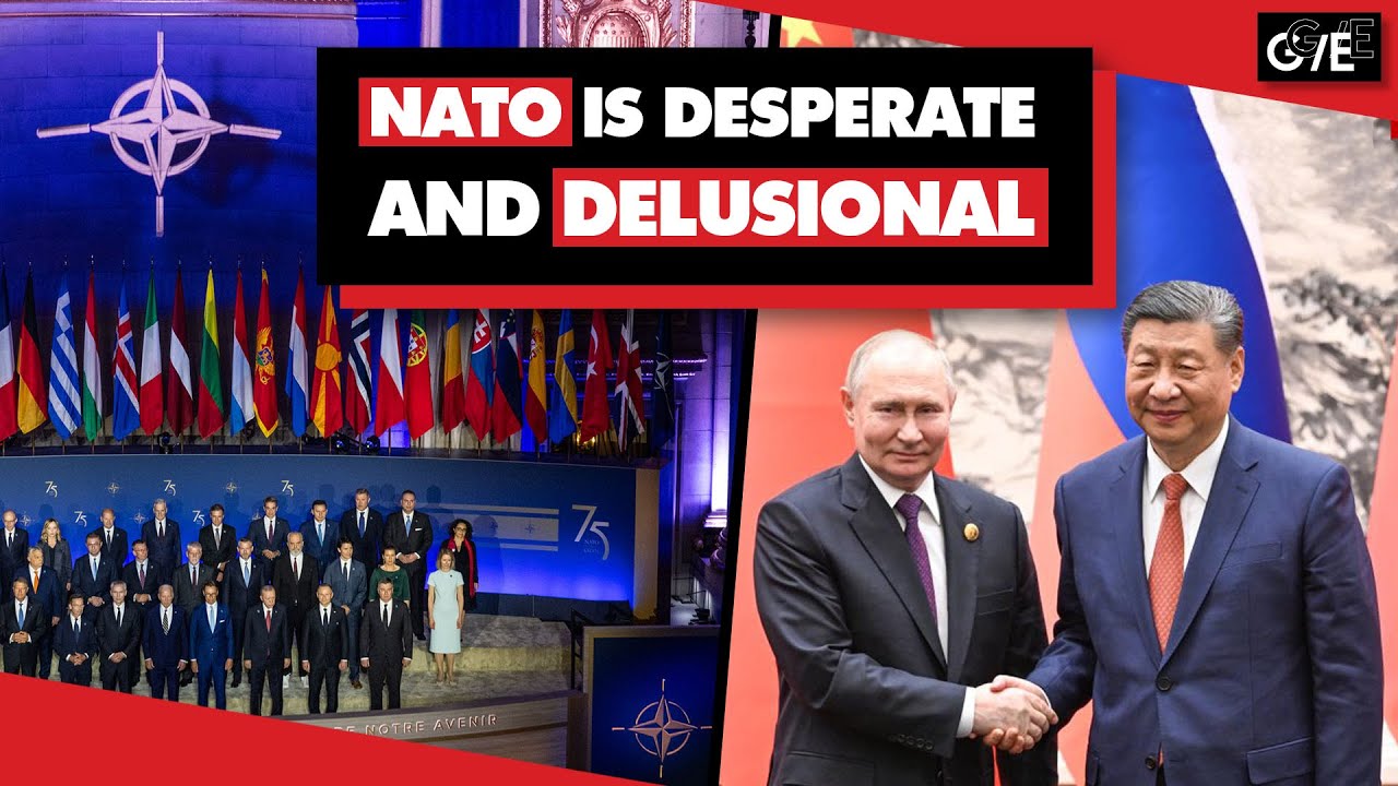 NATO is desperate on Russia, and delusional on China