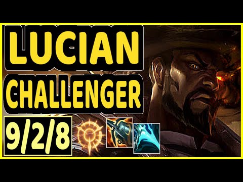 SOHWAN (LUCIAN) - 9/2/8 KDA CHALLENGER GAMEPLAY - KR