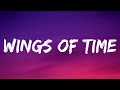 Tame Impala - Wings of Time (Lyrics)