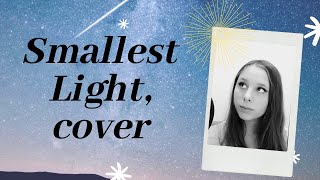 Smallest Light | Ingrid Michealson | Aurora Evergreen Cover | The Space Between Us