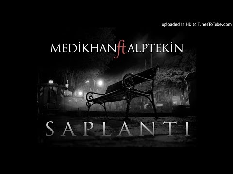Medikhan Ft Alptekin - Saplantı (Yolculuk E.P)