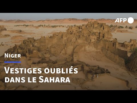 Dans le Sahara nigérien, le mystère des cités oubliées | AFP