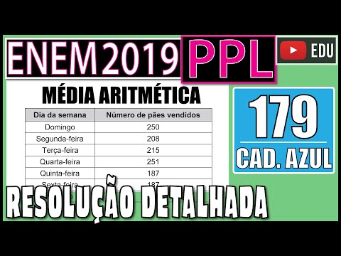 [ENEM 2019 PPL] 179 📘 MÉDIA ARITMÉTICA O quadro apresenta a quantidade de um tipo de pão vendido em