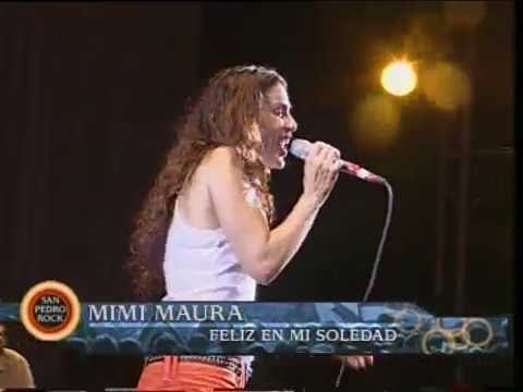 Mimi Maura video Feliz en mi soledad - San Pedro Rock II / Argentina 2004