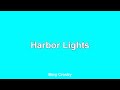 Harbor Lights - Bing Crosby