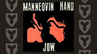 Mannequin Hand -  Jow - Jow (Black Days)