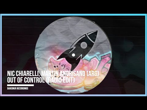 Nic Chiarelli, Martin Angrisano (ARG) - Out of Control (Radio Edit) [Tech House 2021]