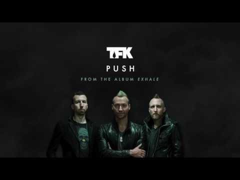 Thousand Foot Krutch - Push (Official Audio)