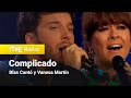 Blas Cantó y Vanesa Martín - "Complicado" (Destino Eurovisión) Blas Cantó y Vanesa Martín - "Complicado" (Destino Eurovisión)