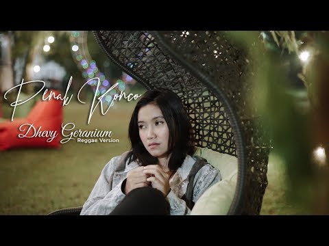 PENAK KONCO - Dhevy Geranium Reggae Version