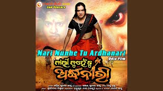Nari Nunhe Tu Ardhanai