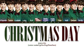 EXO (엑소) - &quot;Christmas Day&quot; (Color Coded Lyrics Eng/Rom/Han)