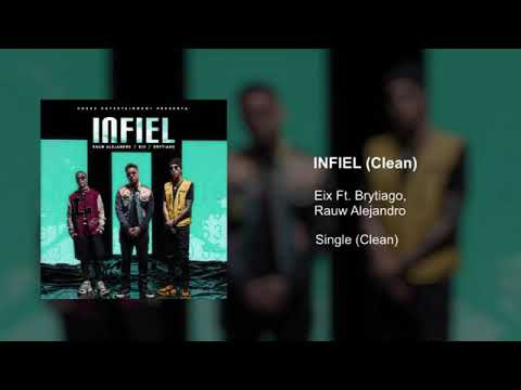Eix X Rauw Alejandro X Brytiago (Infiel) Versión Clean