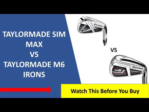 ✅Taylormade Sim Max Vs Taylormade M6 Irons Review