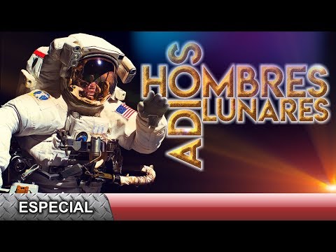 Adiós hombres lunares (De la antigua China al Apollo 17)
