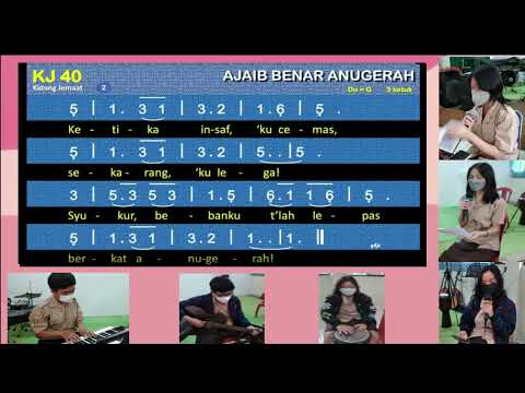 KJ. 40 - AJAIB BENAR ANUGERAH