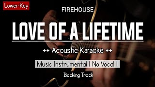 Download lagu Love Of A Lifetime - Firehouse (Karaoke Acoustic With Lyrics) Lower Key [HQ Video] mp3