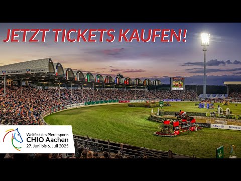 JETZT Tickets sichern für den CHIO Aachen 2025 | Das größte Reitturnier der Welt LIVE miterleben 🤩