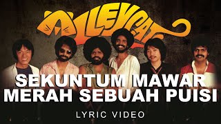 Download lagu Alleycats - Sekuntum Mawar Merah Sebuah Puisi mp3 Download lagu Alleycats - Sekuntum Mawar Merah Sebuah Puisi mp3