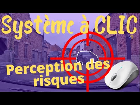 Perception des risques, système à clic