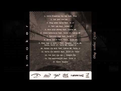 SMOKER - INTRO PRAWDZIWY HIP HOP (feat. PRUS)   [HD]