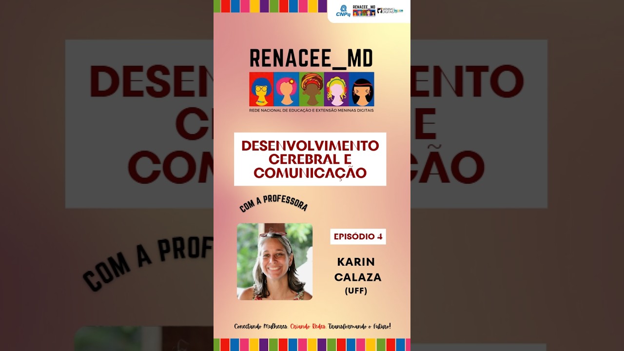Desenvolvimento cerebral e comunicação - #DescomplicaRENACEE | Episódio 4