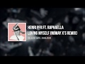 Henri PFR - Loving Myself (feat. Raphaella) (Nøway & X's Remix)