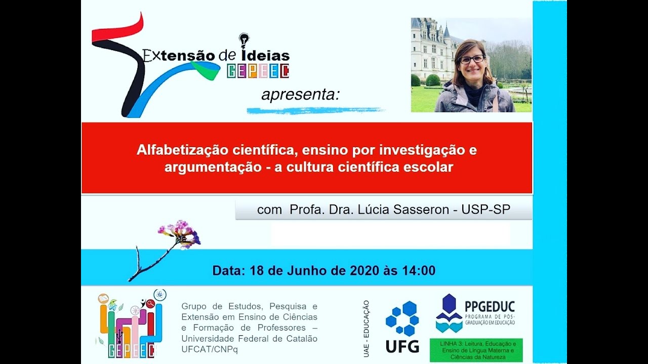Alfabetização científica, ensino por investigação e argumentação - Profª. Drª. Lucia Sasseron