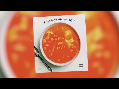 Backend Foreign & NoCap - ABC's & 123's [Official Audio]