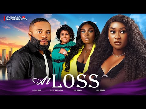 AT LOSS (FULL FILM) LATEST NIGERIA MOVIE 2024, Dan David,Faith Duke, Rita Arum,Ebube Nwaguru