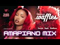 Uncle Waffles Amapiano Mix 2025 Trending Hits Zenzele Baphi Peacock Wadibusa Dance Mix
