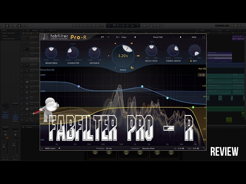 FabFilter Pro-R Reverb  | Review and tutorial