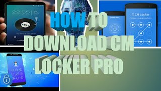How to download cm locker pro for free🔥🔥🔥