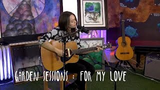 GARDEN SESSIONS: Kesang Marstrand - For My Love November 7th, 2019 Underwater Sunshine Festival