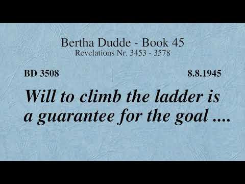 BD 3508 - WILL TO CLIMB THE LADDER IS A GUARANTEE FOR THE GOAL ....