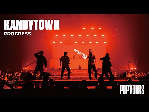 KANDYTOWN - PROGRESS (Live at POP YOURS 2022)