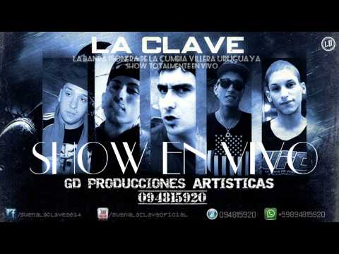 La Clave - Show En Vivo - (Exclusivo) La Clave Oficial