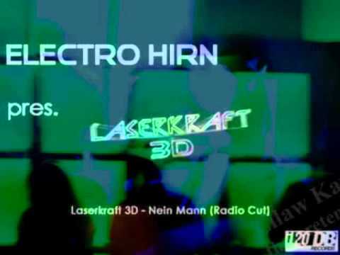 Laserkraft 3D-Nein Mann! (E.S.C ''Klick Klack'' Remix)
