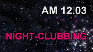 NIGHT-CLUBBING 12.03